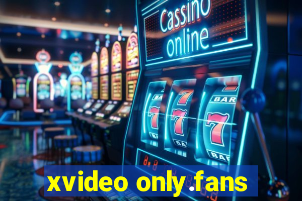 xvideo only.fans